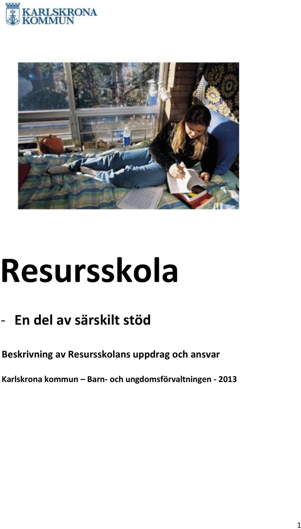 uppdrag och ansvar Karlskrona