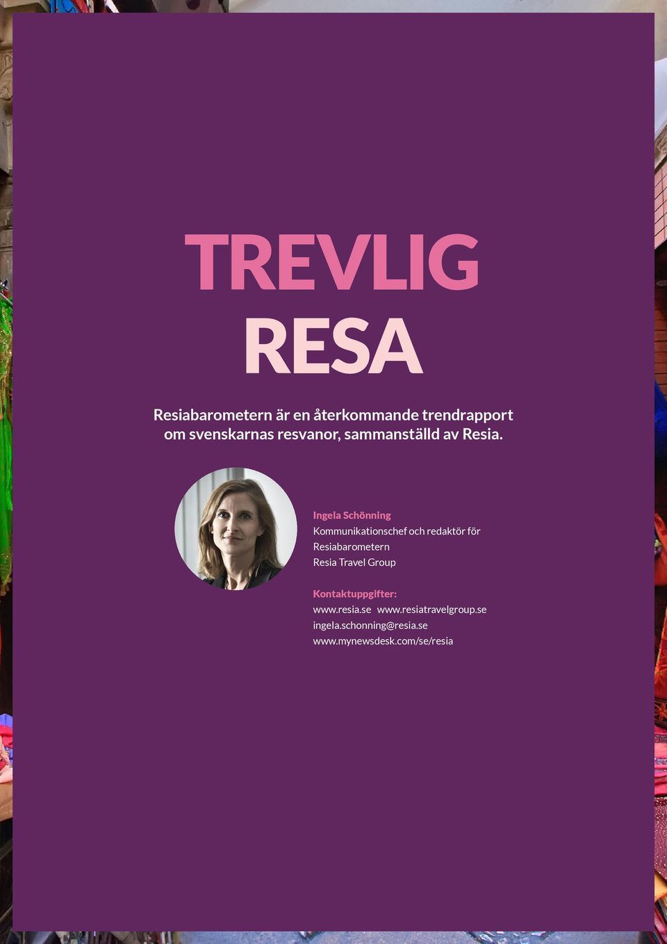 Ingela Schönning Kommunikationschef och redaktör för Resiabarometern Resia