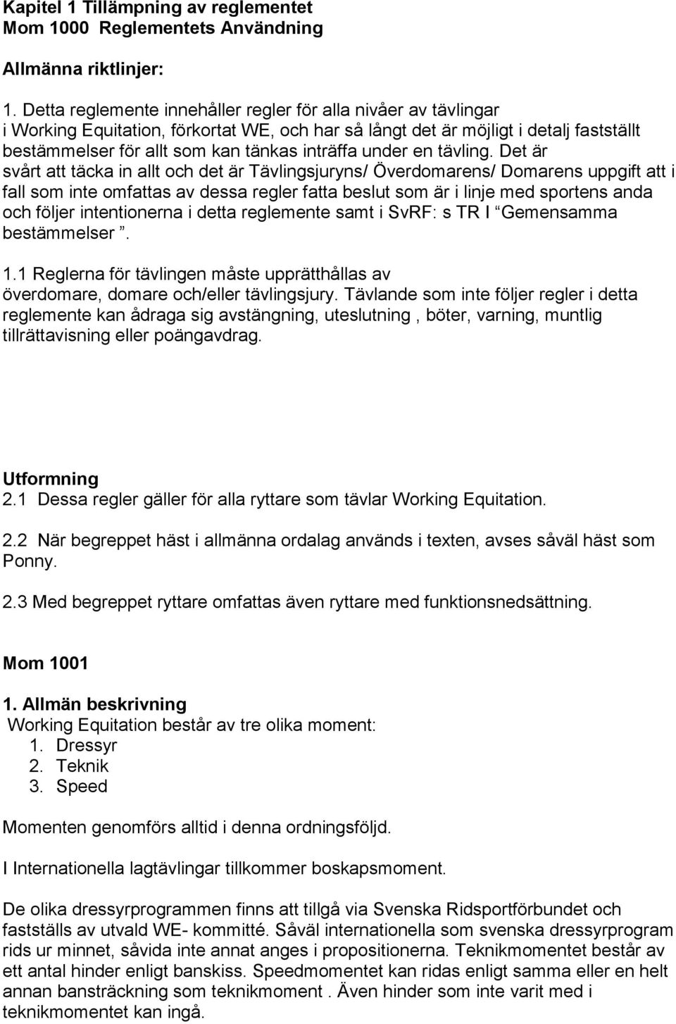 under en tävling.