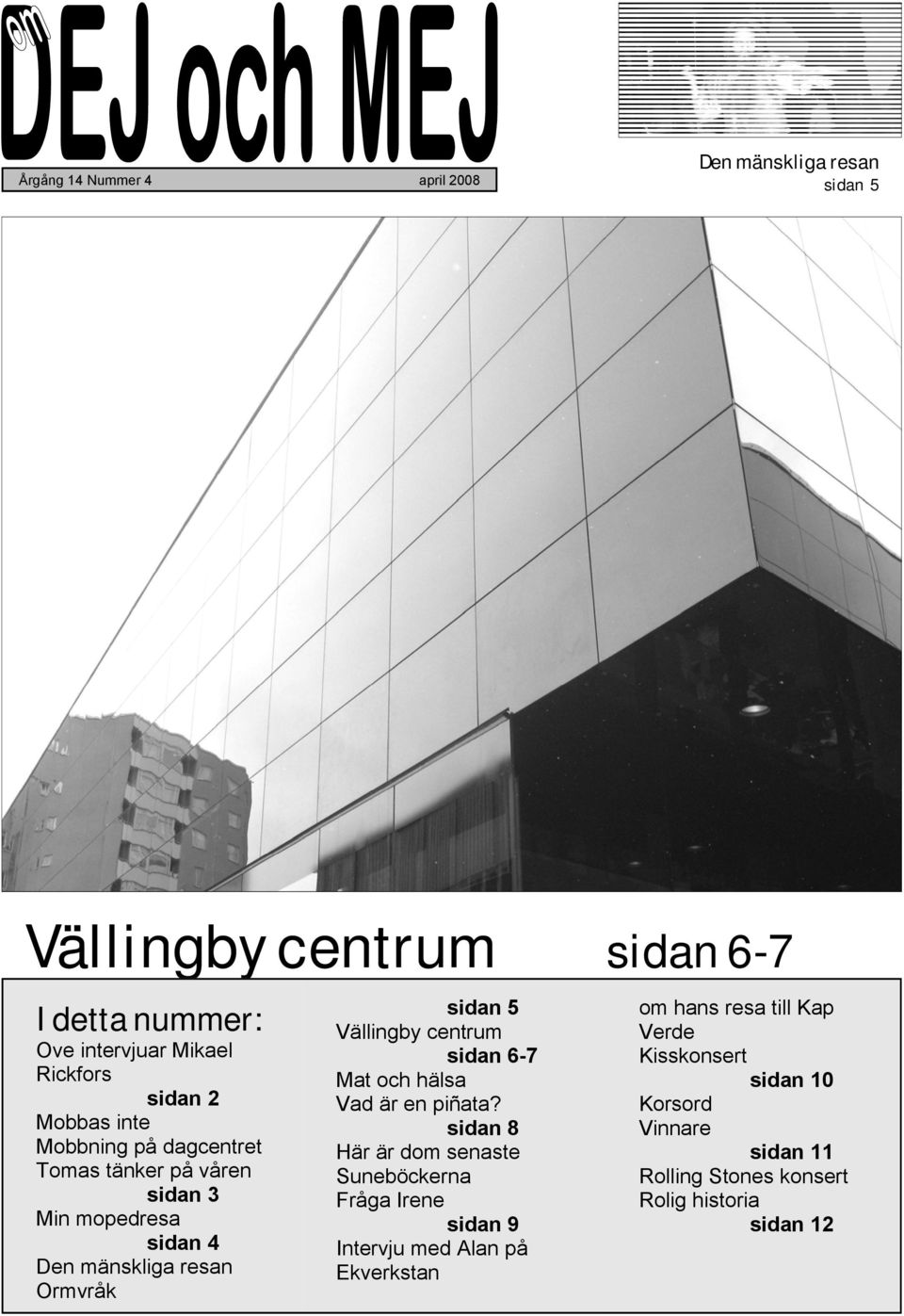Vällingby centrum sidan 6-7 Mat och hälsa Vad är en piñata?