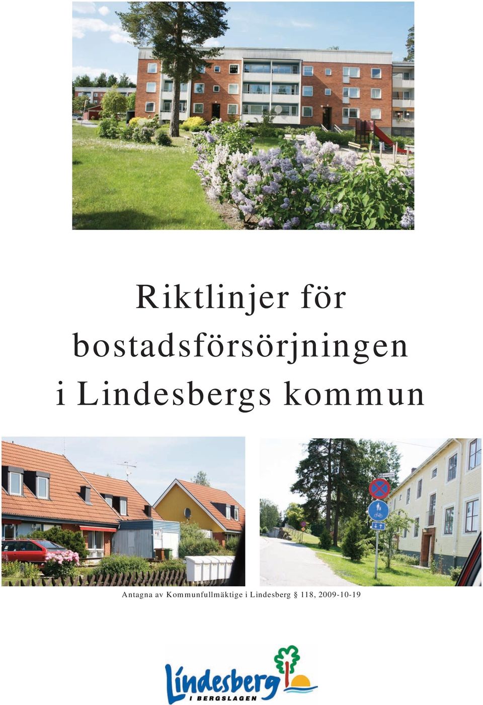 Lindesbergs kommun Antagna