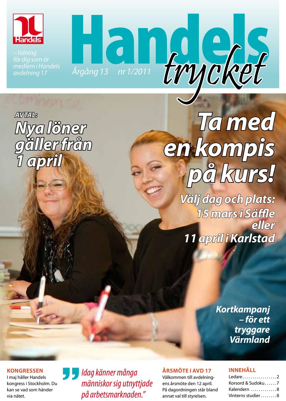 Du kan se vad som händer via nätet. Idag känner många människor sig utnyttjade på arbetsmarknaden.