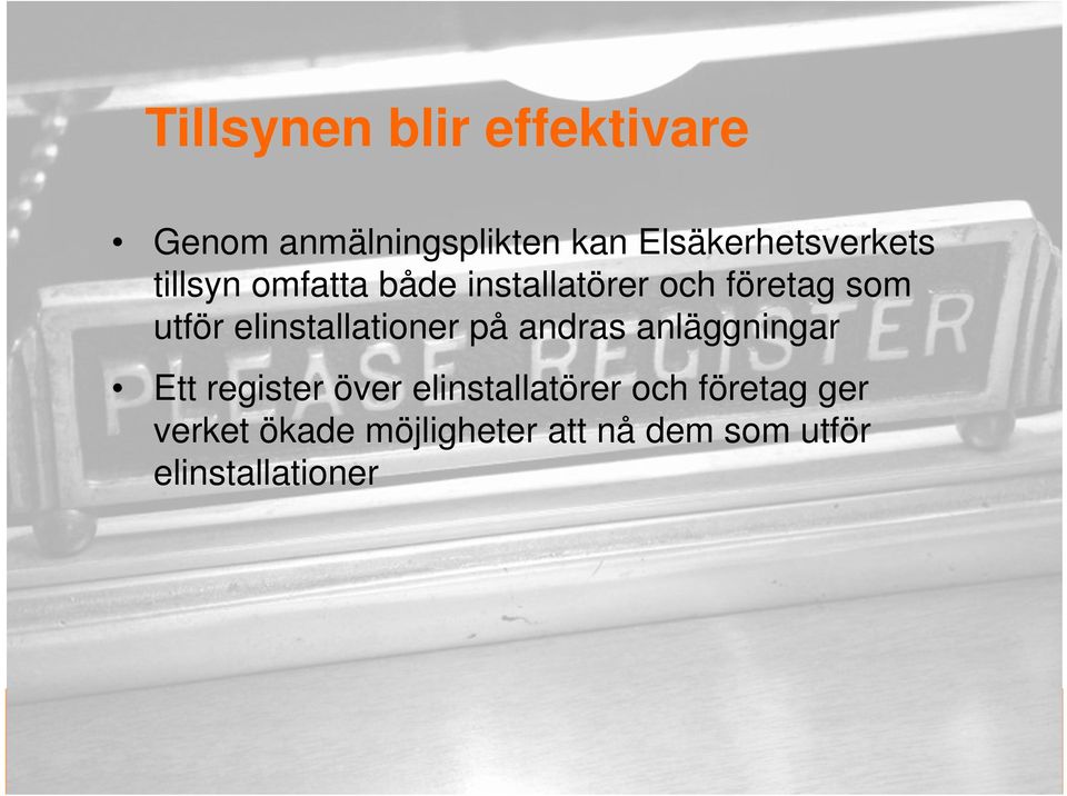 utför elinstallationer på andras anläggningar Ett register över