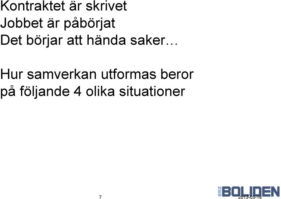 saker Hur samverkan utformas