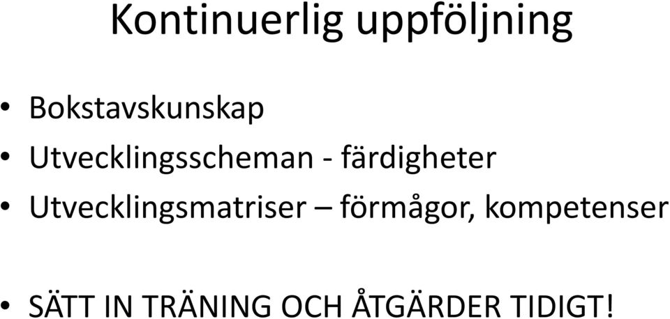 färdigheter Utvecklingsmatriser