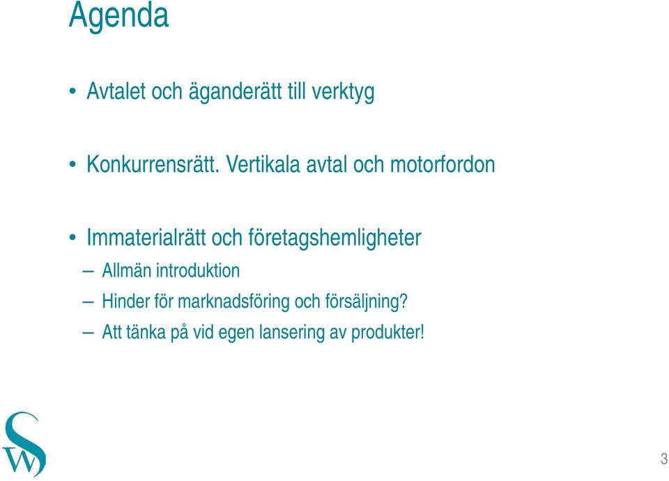 företagshemligheter Allmän introduktion Hinder för