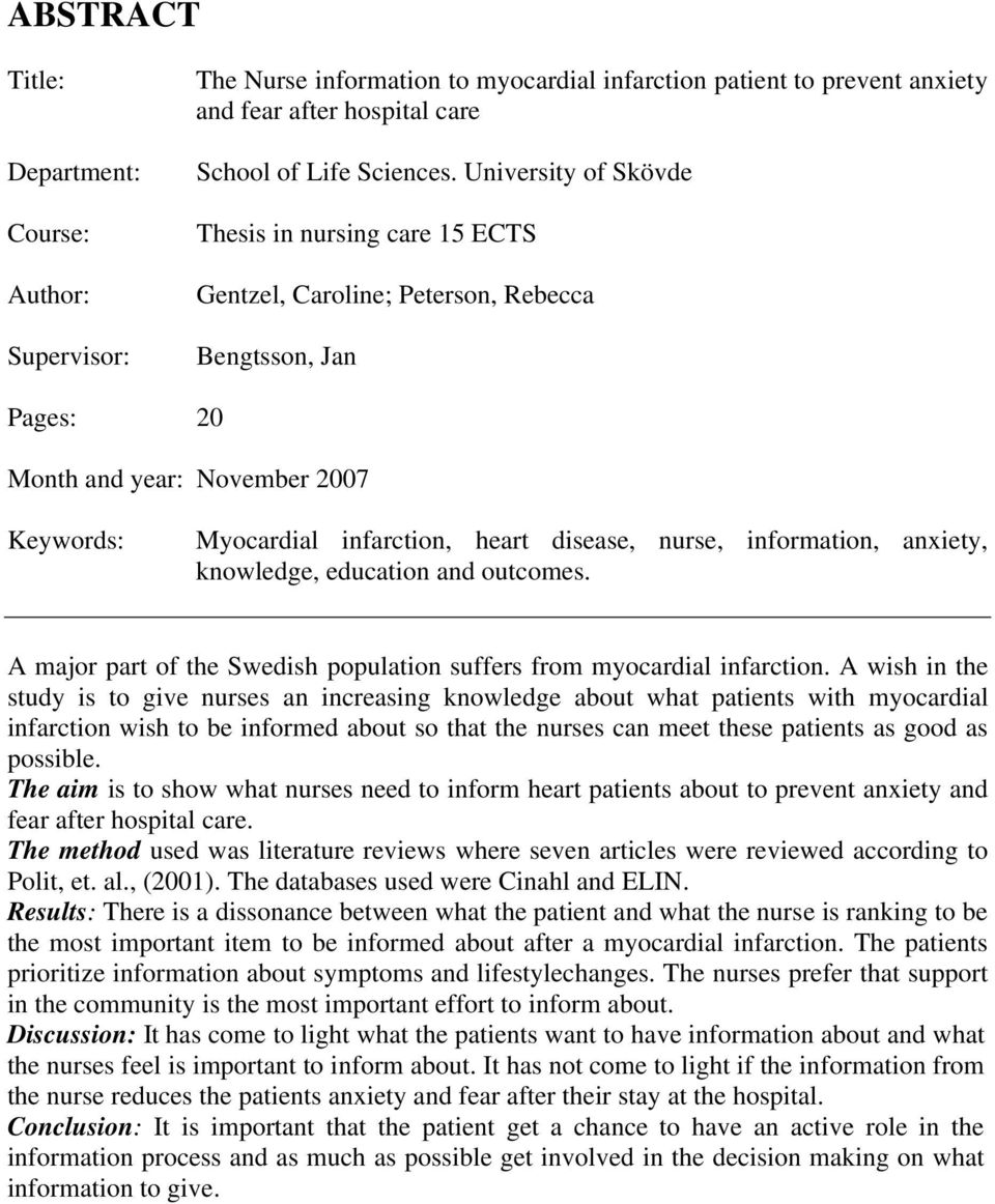information, anxiety, knowledge, education and outcomes. A major part of the Swedish population suffers from myocardial infarction.