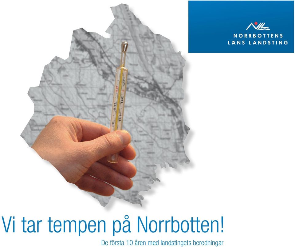 De första 10 åren