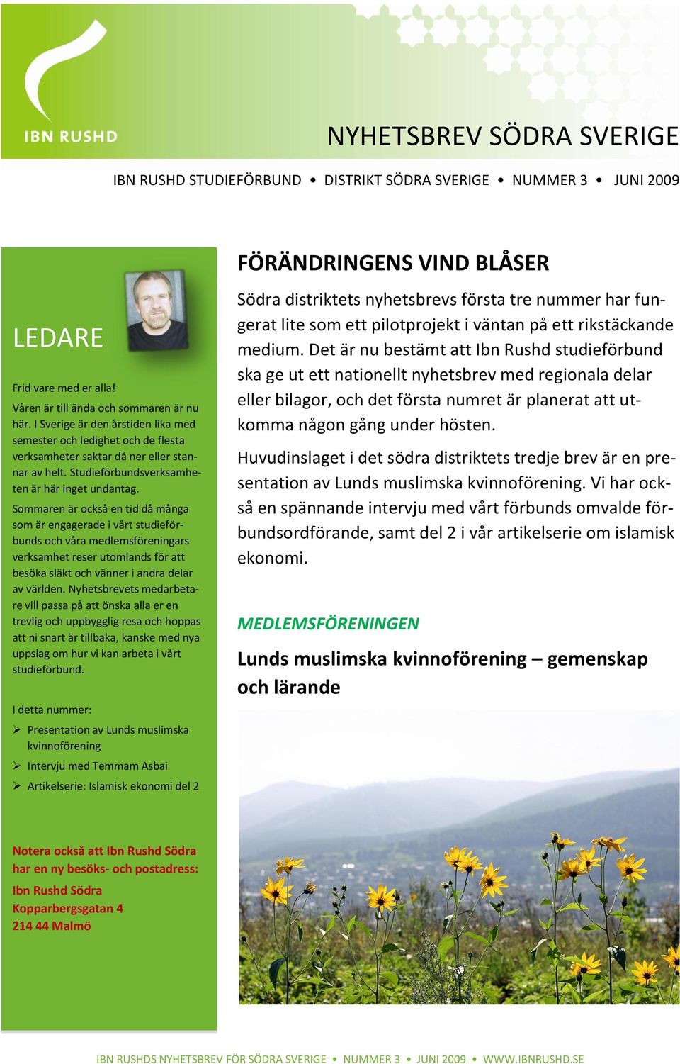 Sommaren är också en tid då många som är engagerade i vårt studieförbunds och våra medlemsföreningars verksamhet reser utomlands för att besöka släkt och vänner i andra delar av världen.