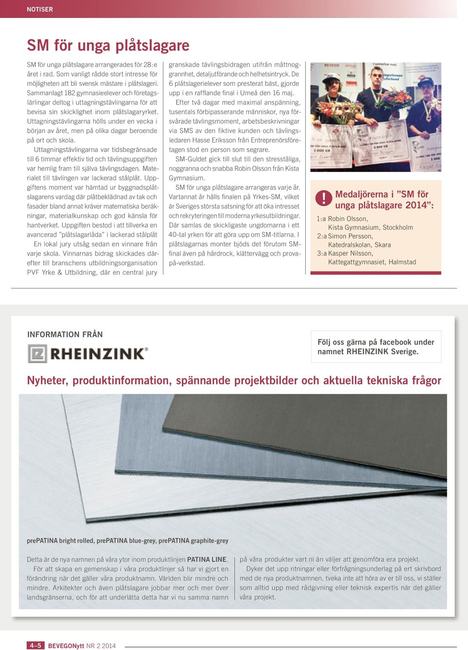 Uttagningstävlingarna hölls under en vecka i början av året, men på olika dagar beroende på ort och skola.