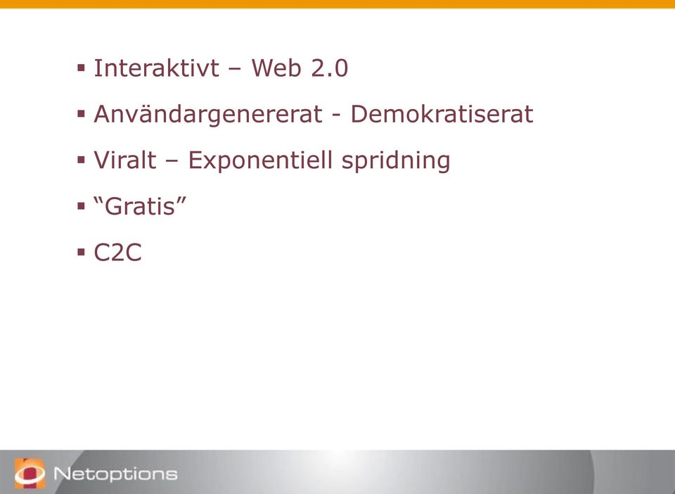 Demokratiserat Viralt