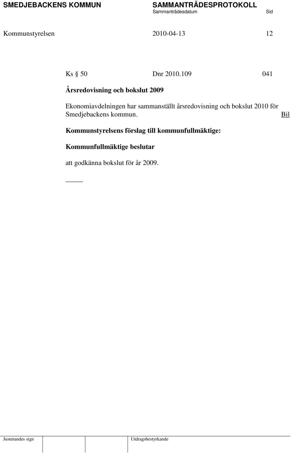sammanställt årsredovisning och bokslut 2010 för Smedjebackens kommun.