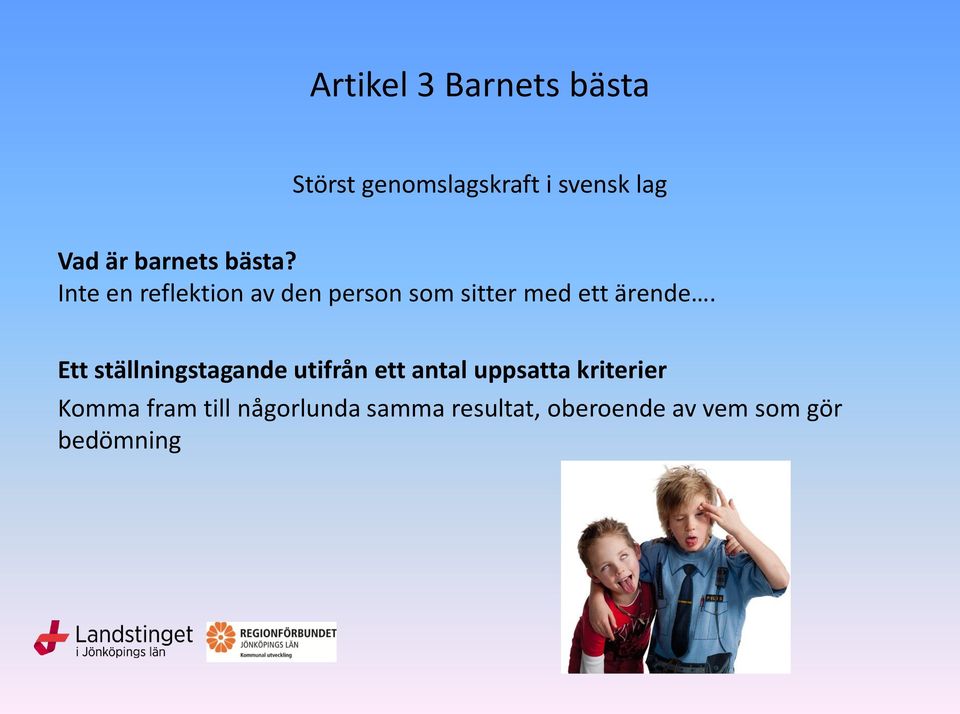 Inte en reflektion av den person som sitter med ett ärende.