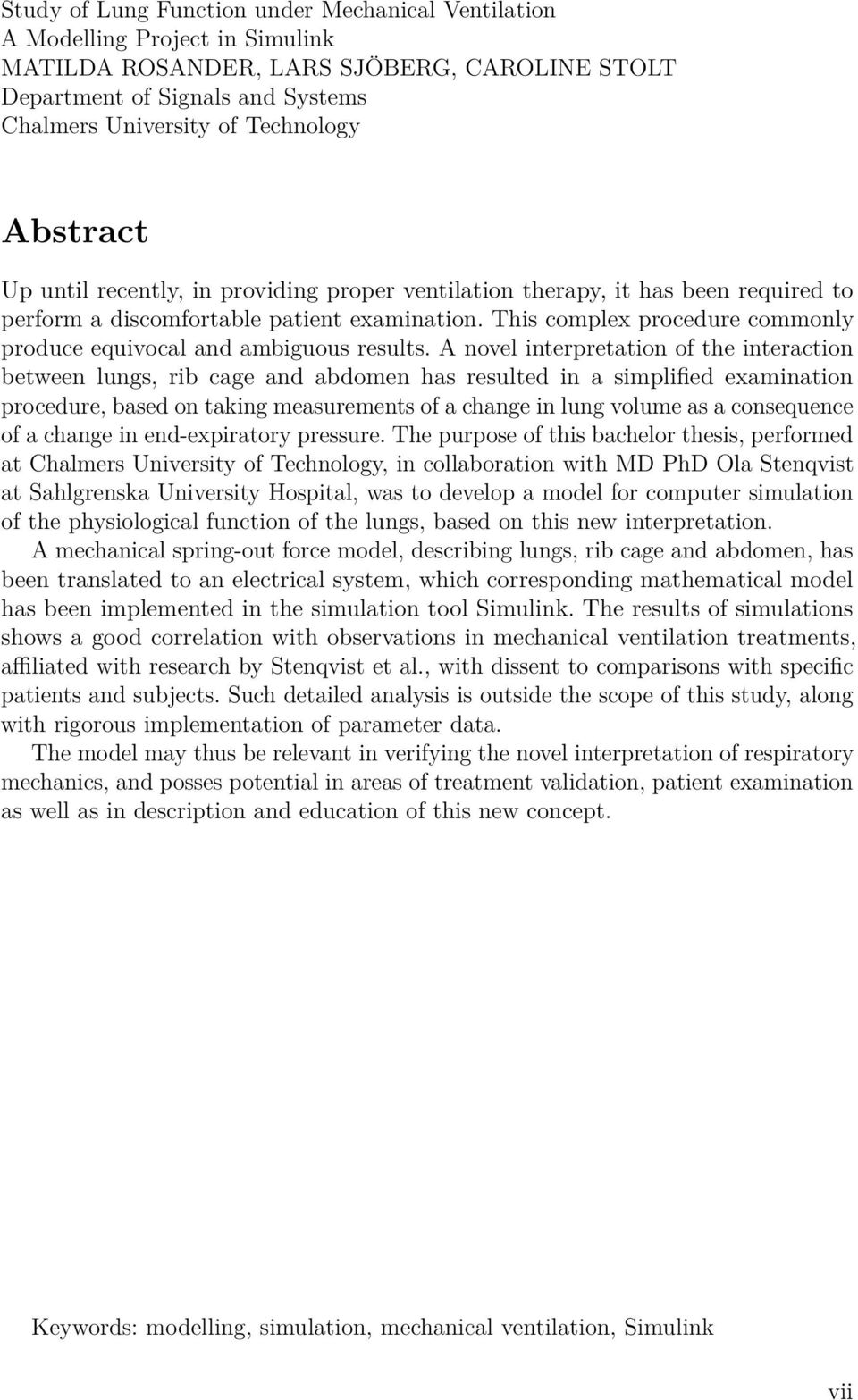 This complex procedure commonly produce equivocal and ambiguous results.