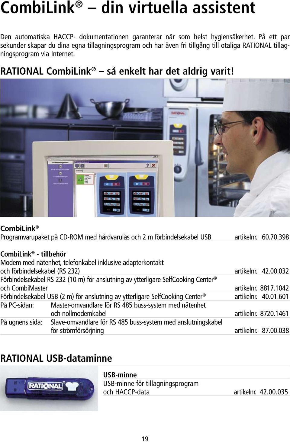 CombiLink Programvarupaket på CD-ROM med hårdvarulås och 2 m förbindelsekabel USB artikelnr. 60.70.