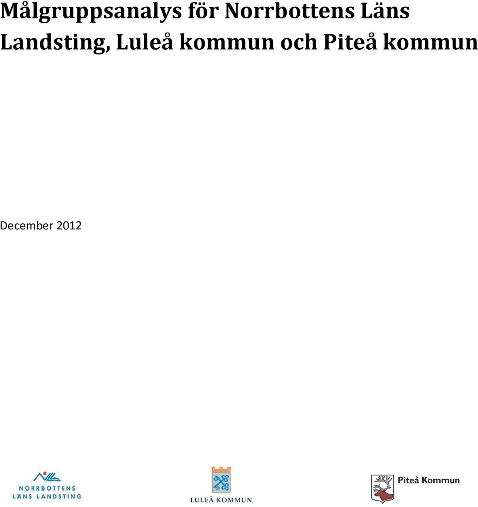 Landsting, Luleå