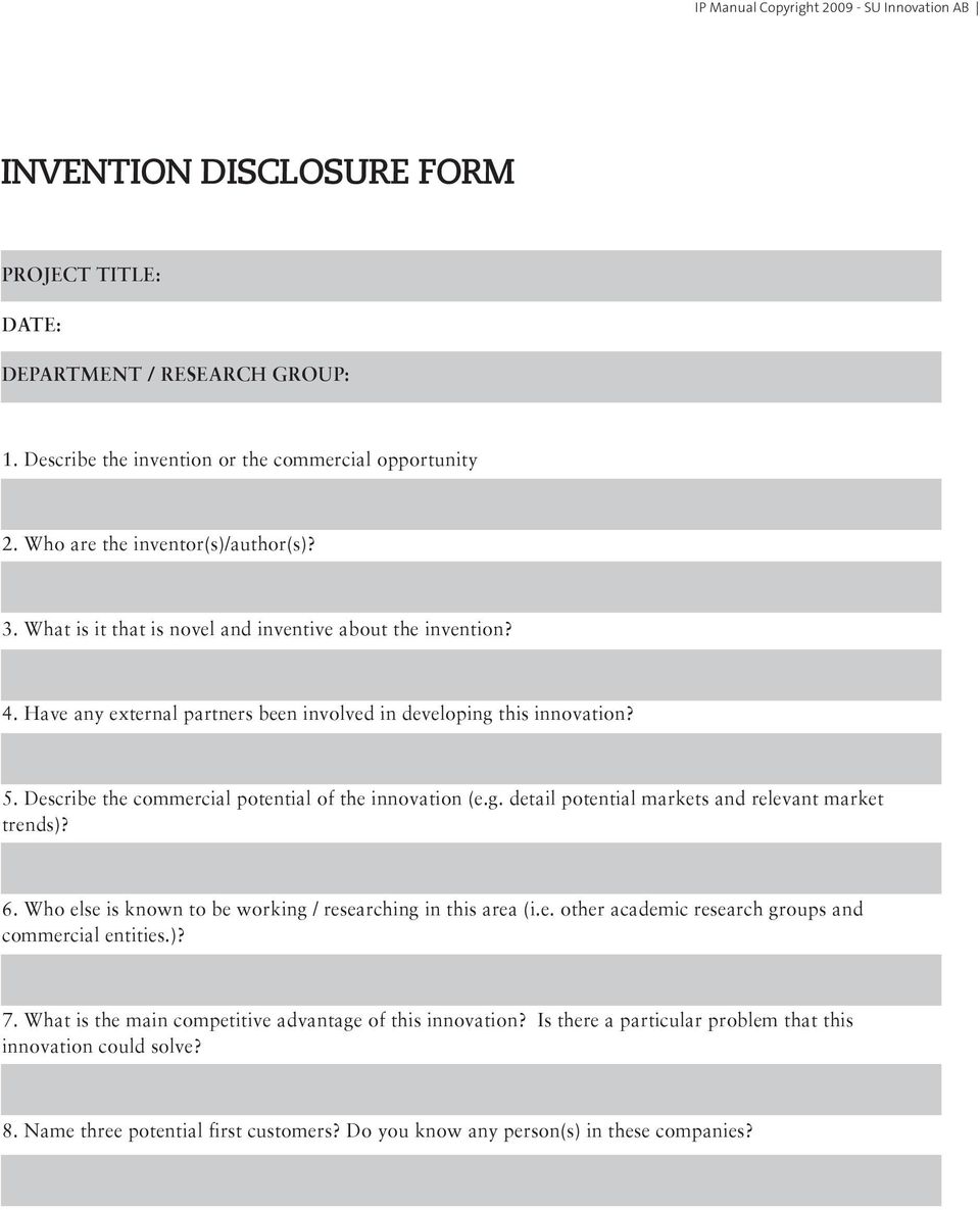 Describe the commercial potential of the innovation (e.g. detail potential markets and relevant market trends)? 6. Who else is known to be working / researching in this area (i.e. other academic research groups and commercial entities.