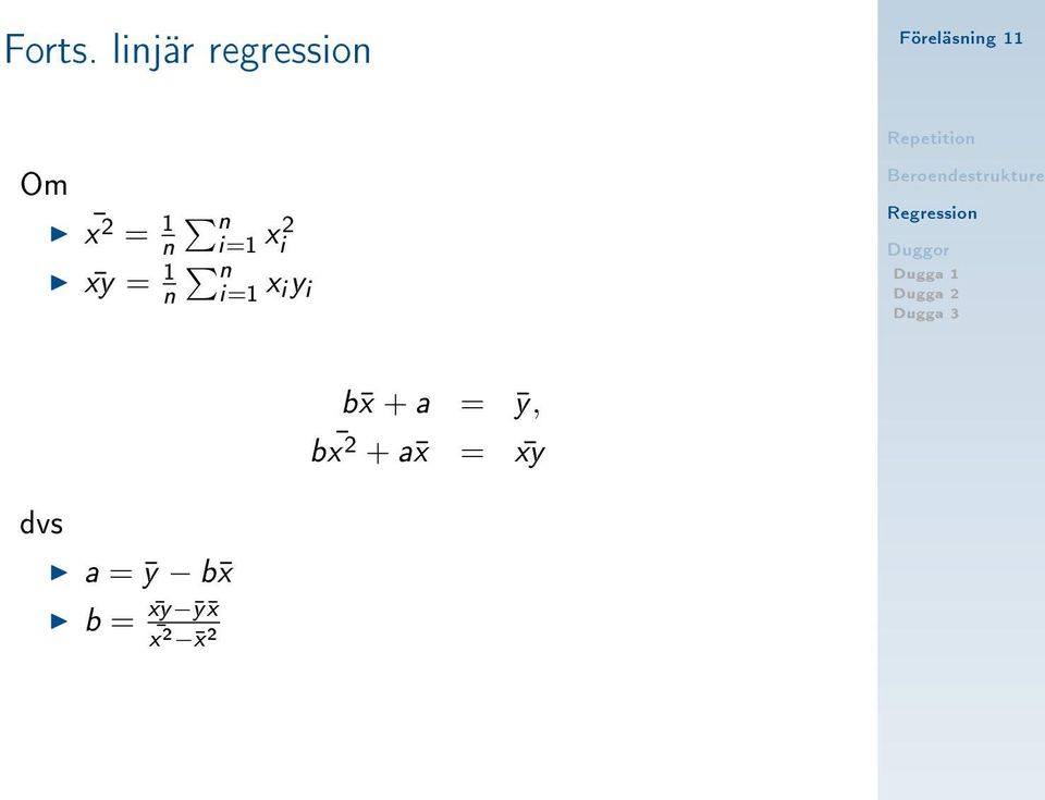 i=1 x 2 i xy = 1 n n i=1 x i y i