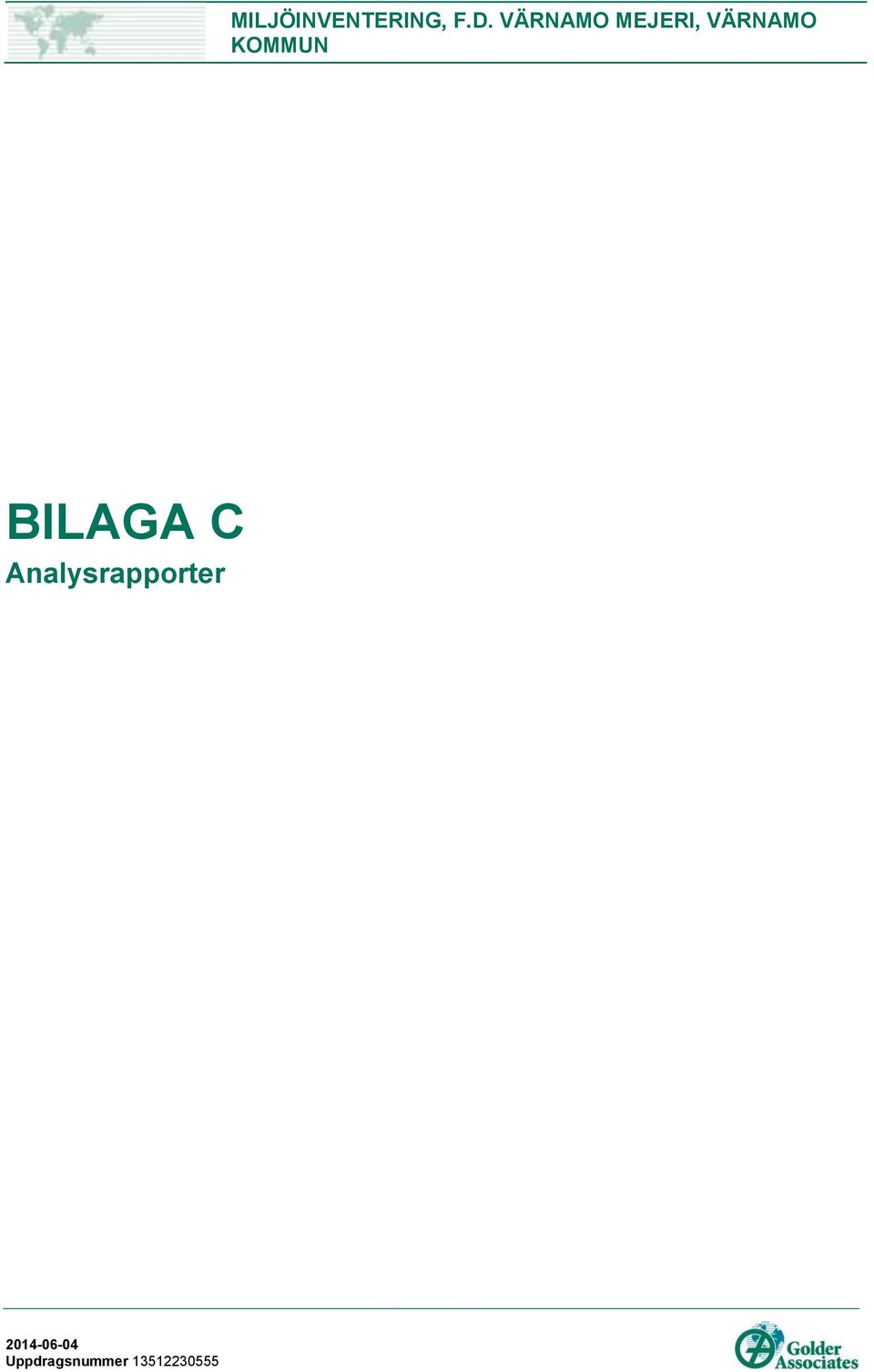 KOMMUN BILAGA C