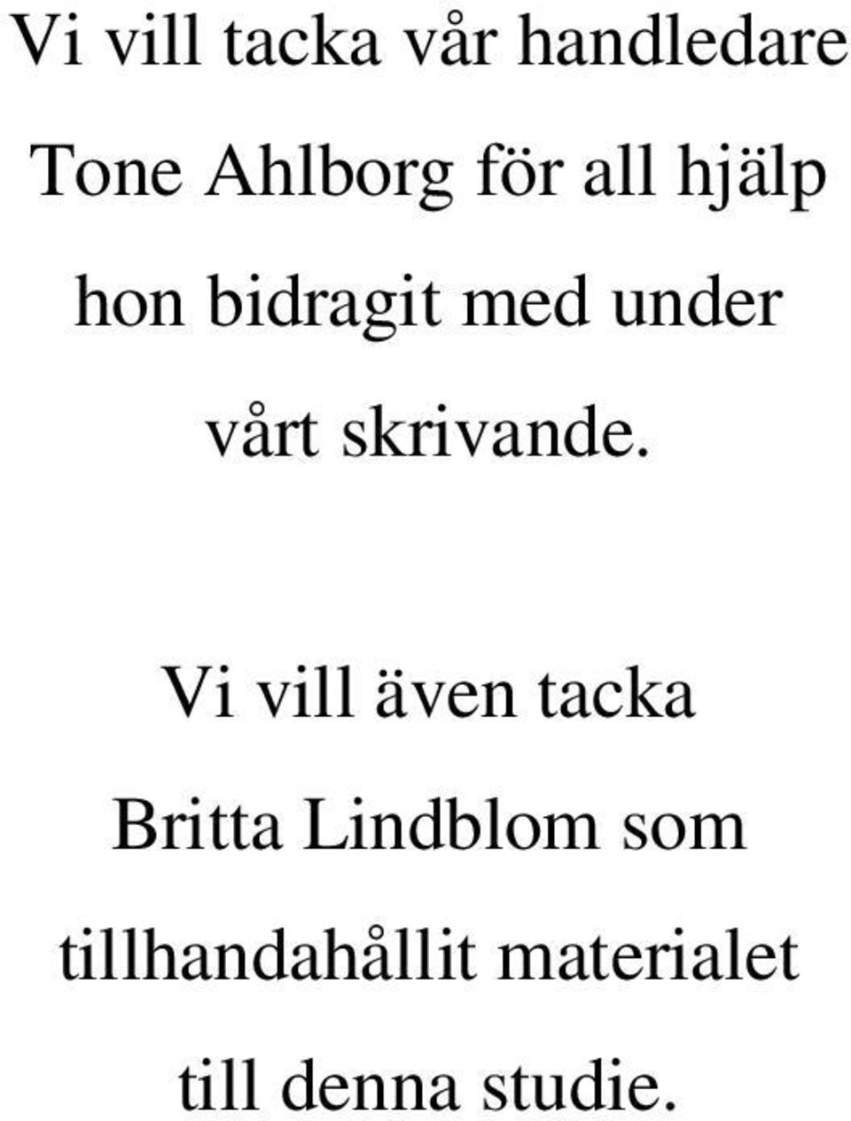 skrivande.
