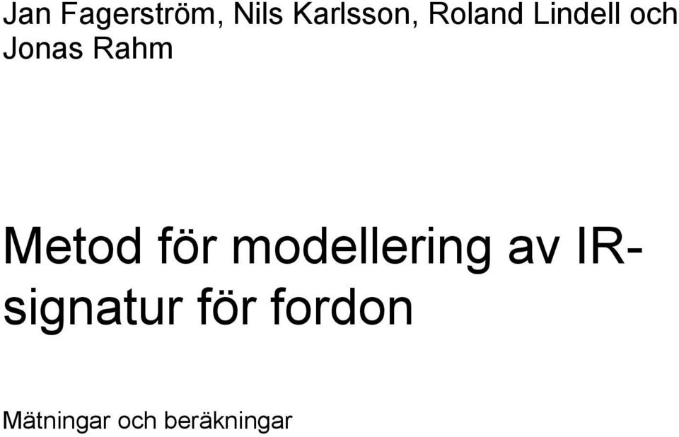 Metod för modellering av