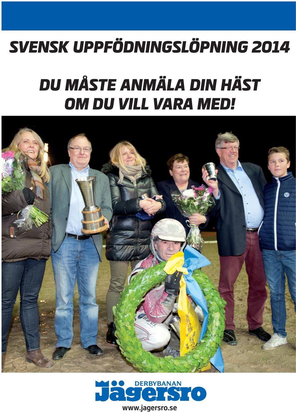 2014 DU MÅSTE ANMÄLA