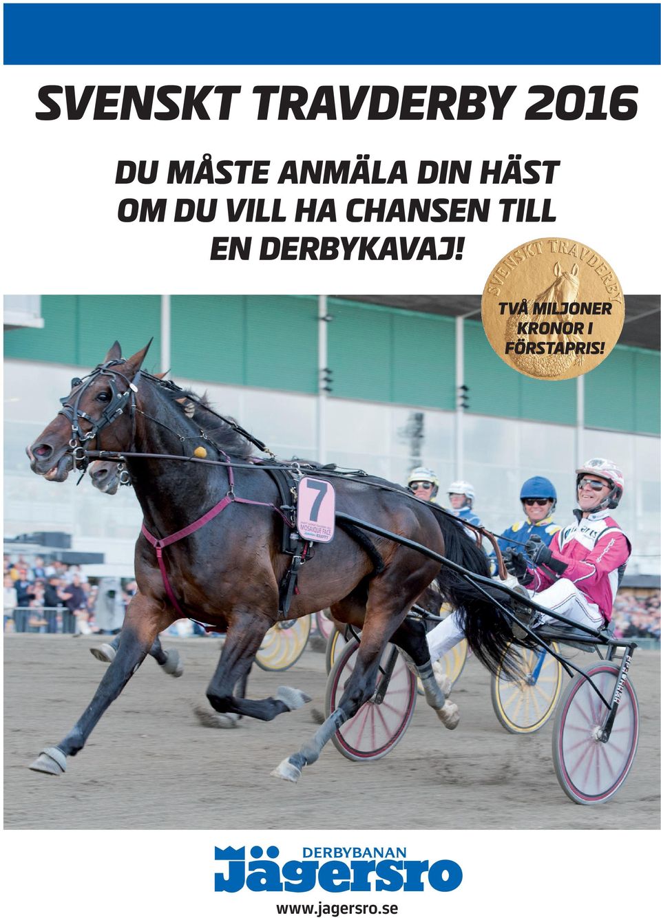 CHANSEN TILL EN DERBYKAVAJ!