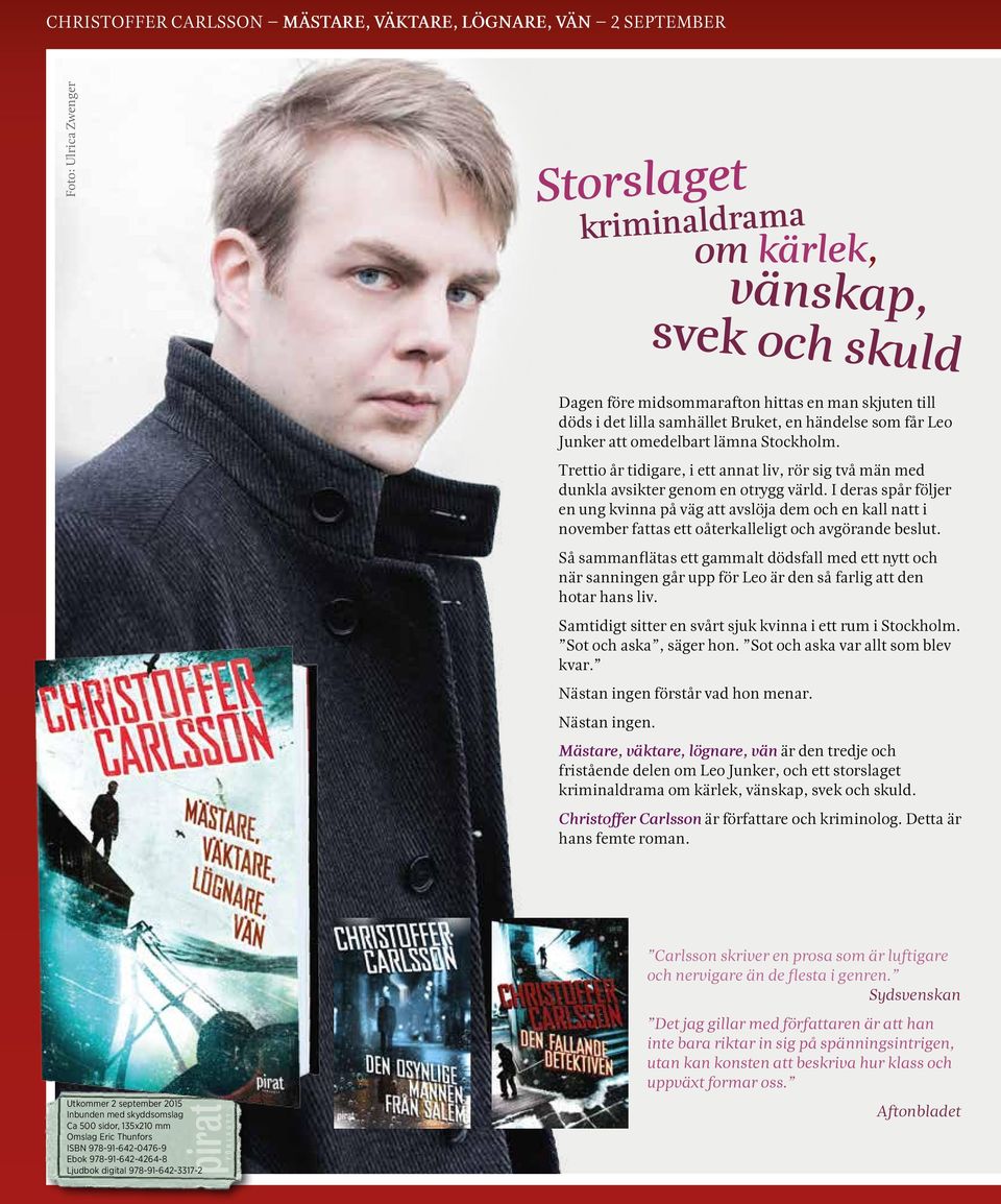 I deras spår följer en ung kvinna på väg att avslöja dem och en kall natt i november fattas ett oåterkalleligt och avgörande beslut.