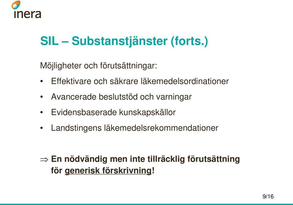 läkemedelsordinationer Avancerade beslutstöd och varningar