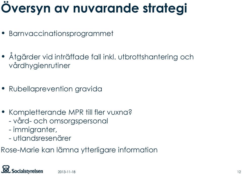 utbrottshantering och vårdhygienrutiner Rubellaprevention gravida