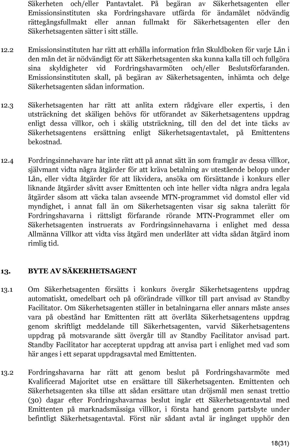 sätter i sitt ställe. 12.