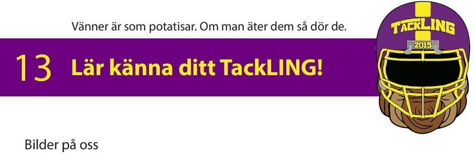 Om man äter dem så dör