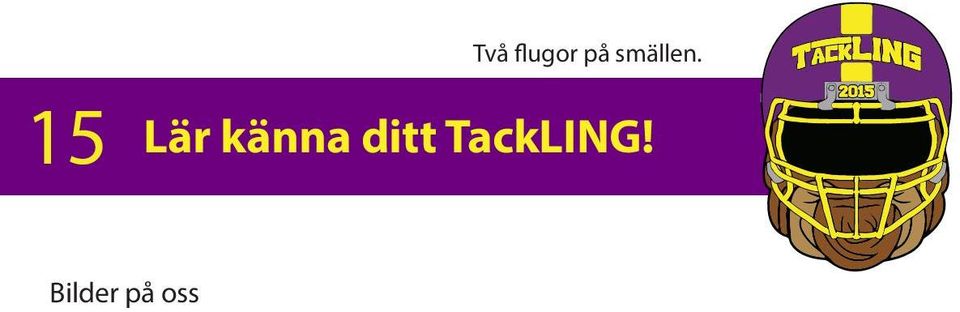 Lär känna ditt