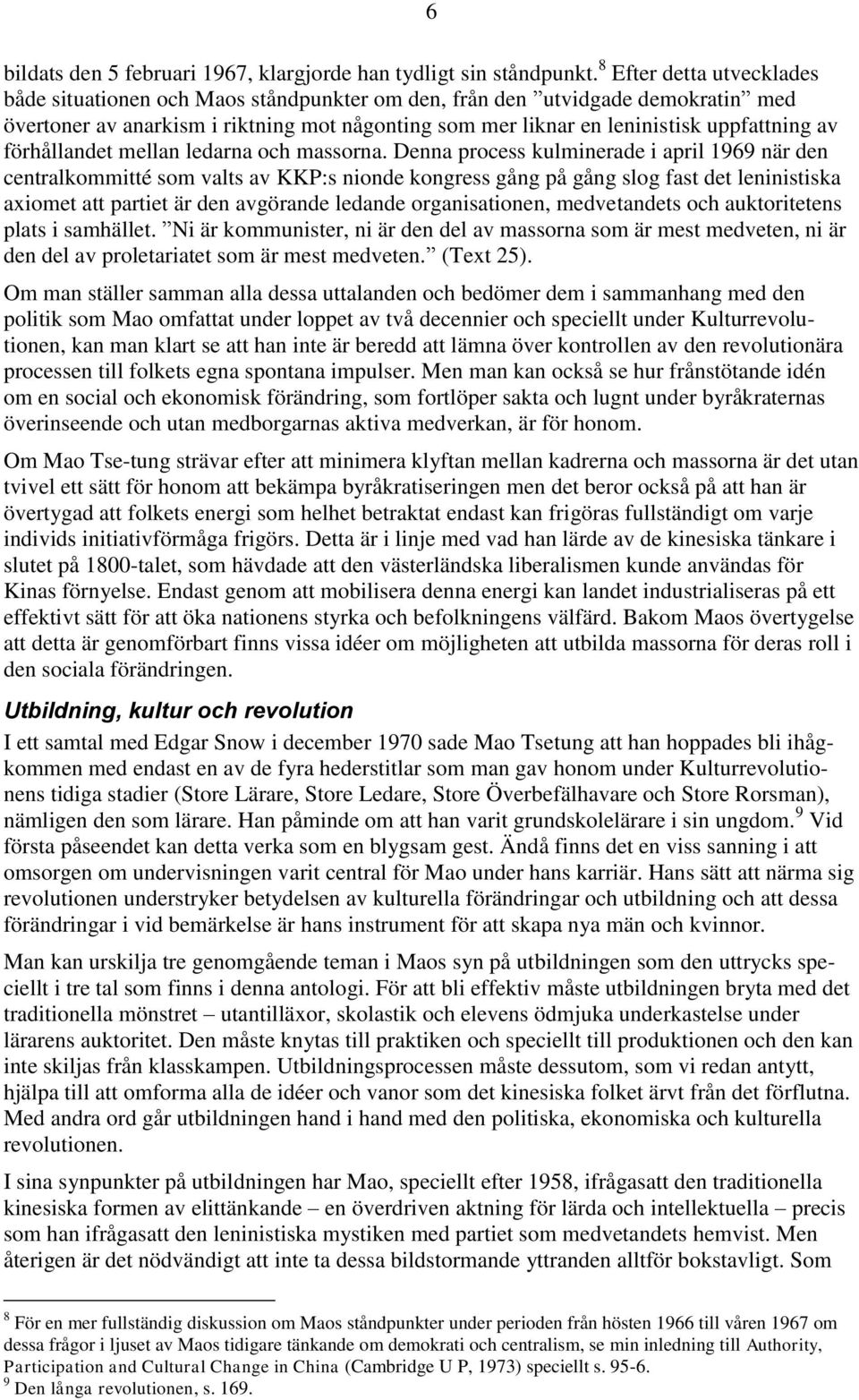 förhållandet mellan ledarna och massorna.