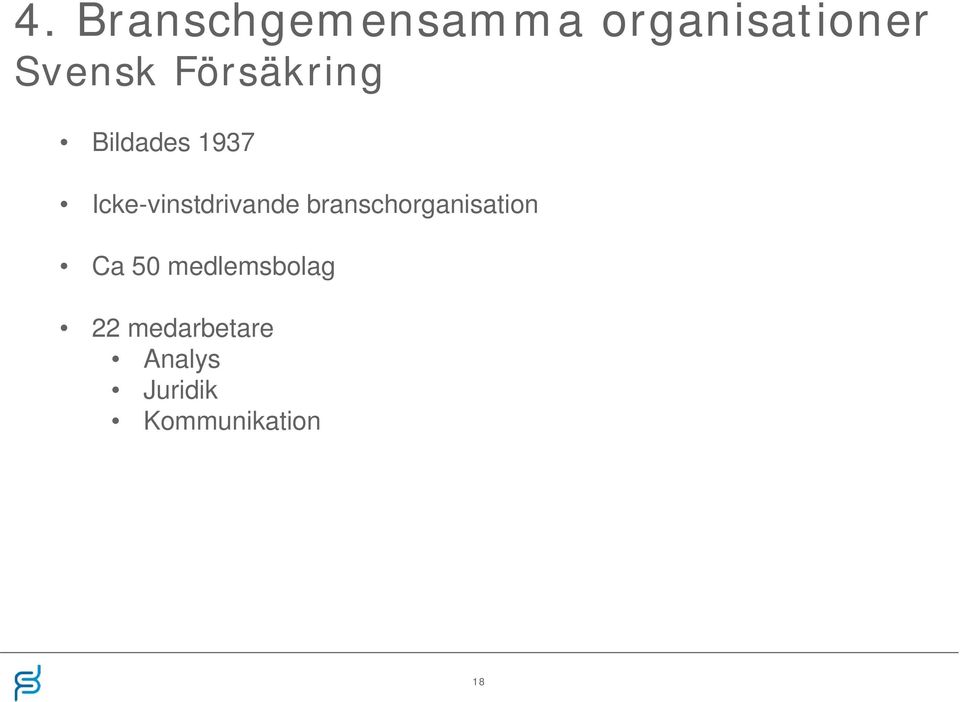 Icke-vinstdrivande branschorganisation Ca