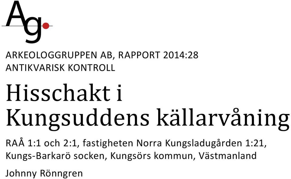 och 2:1, fastigheten Norra Kungsladugården 1:21,