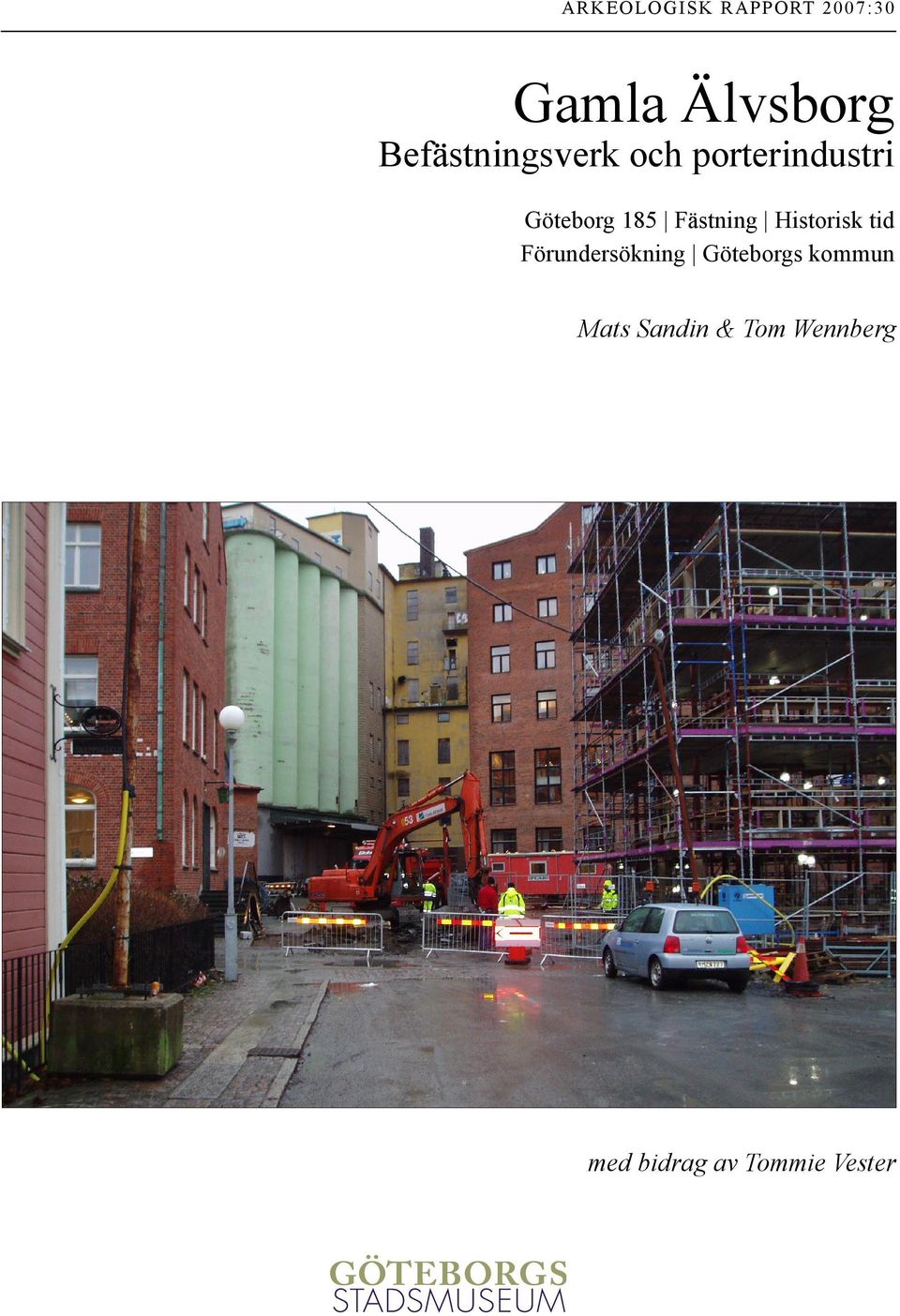 Fästning Historisk tid Förundersökning Göteborgs