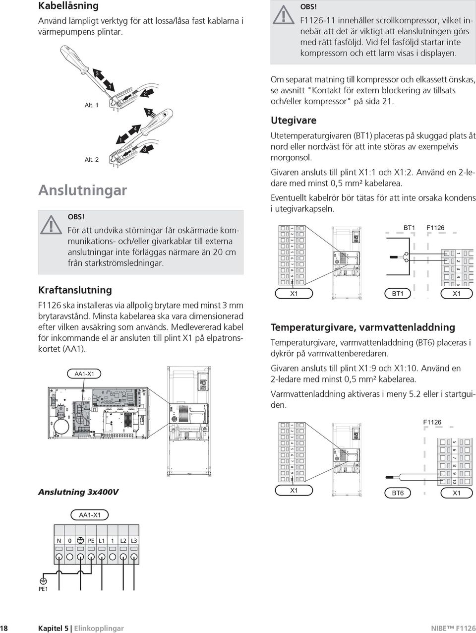 2 3 Anslutningar 1 1 4 2 3 2 LEK OBS!