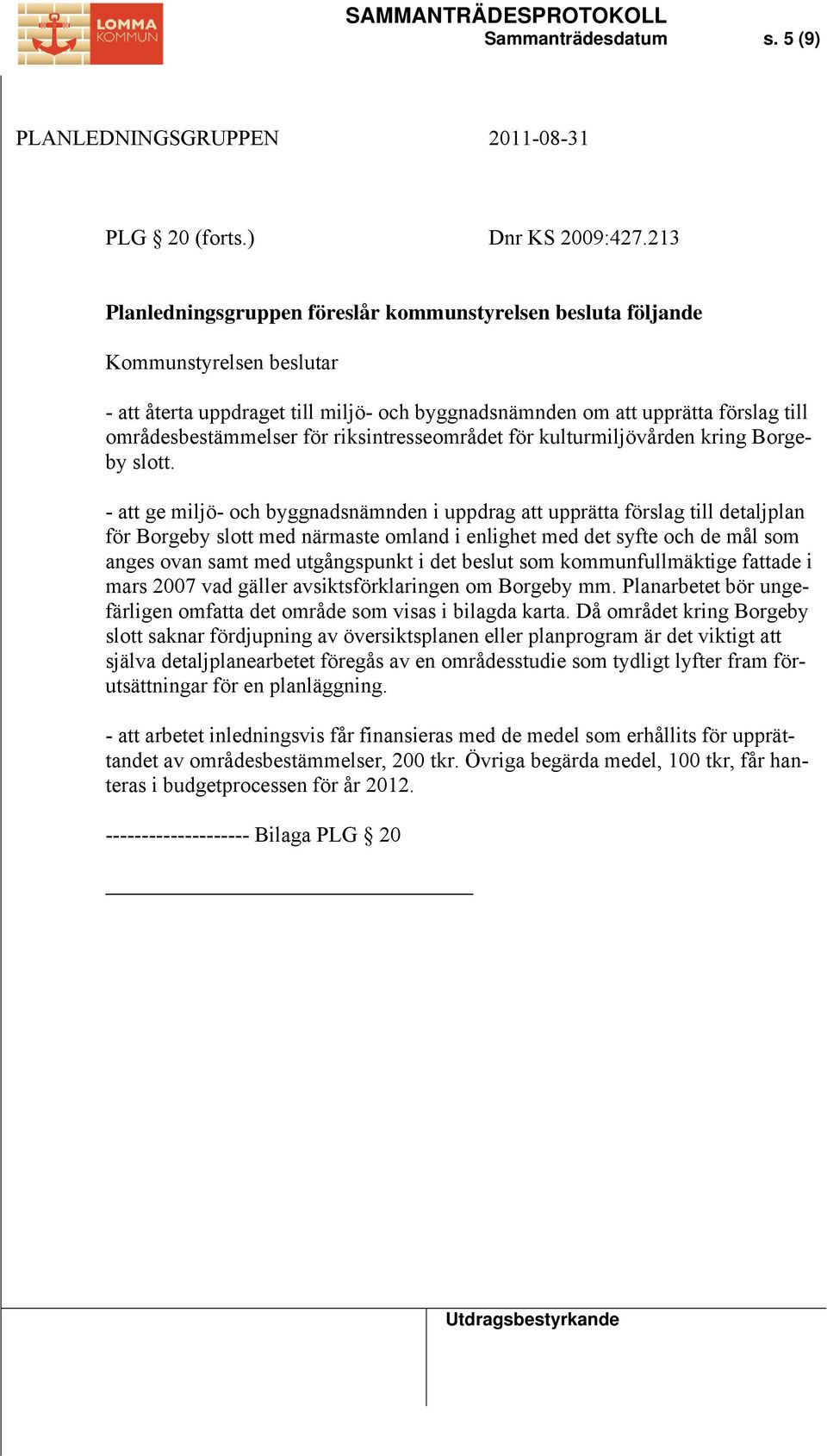 riksintresseområdet för kulturmiljövården kring Borgeby slott.