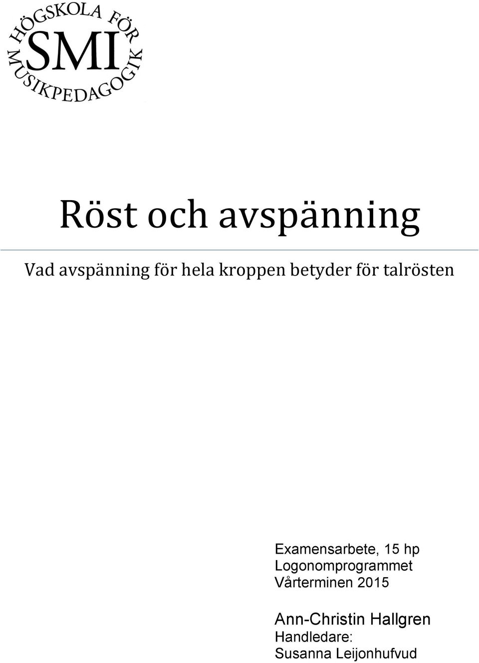 15 hp Logonomprogrammet Vårterminen 2015