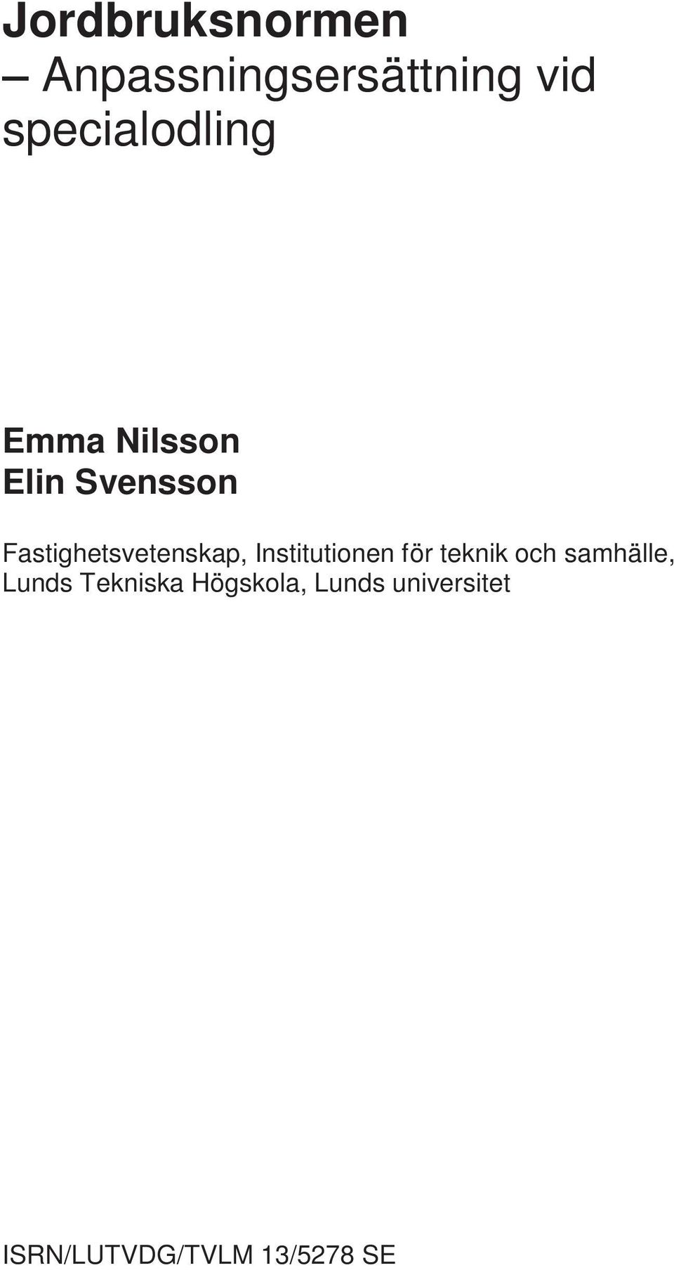 Institutionen för teknik och samhälle, Lunds