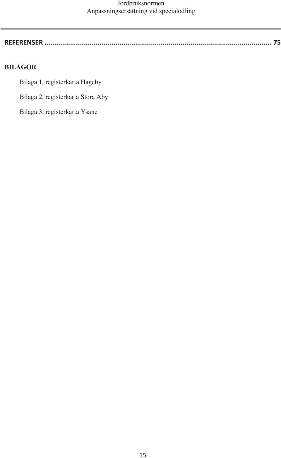 registerkarta Hageby Bilaga 2,