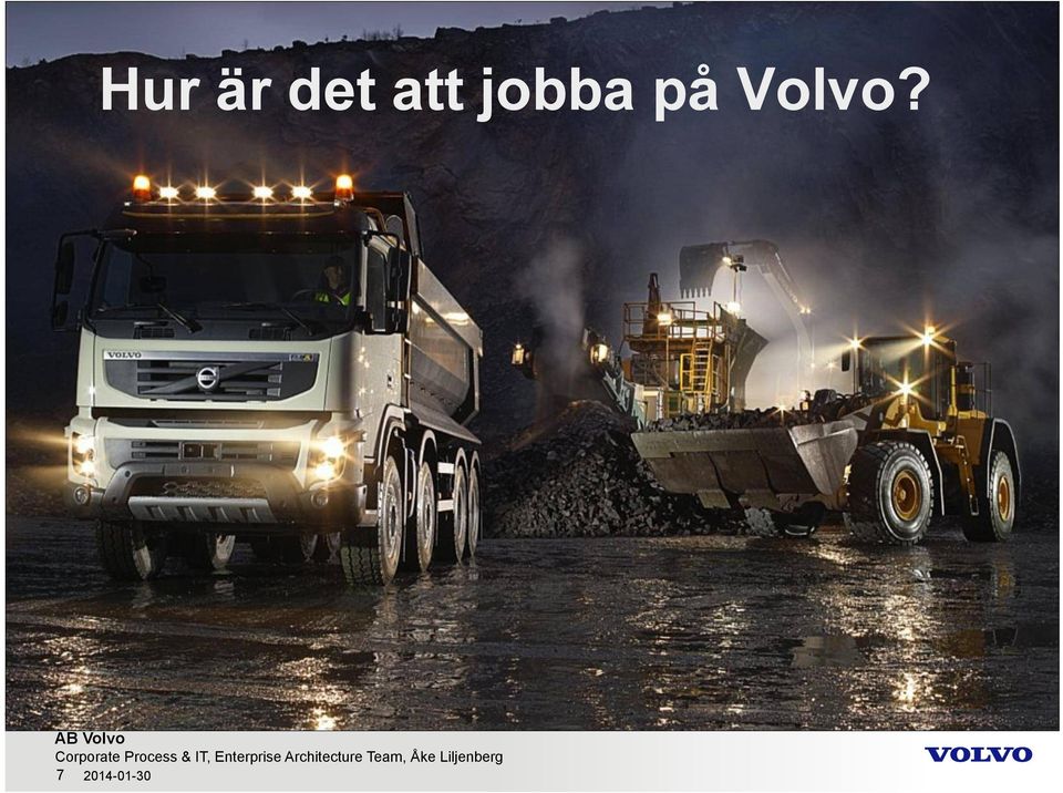 på Volvo?