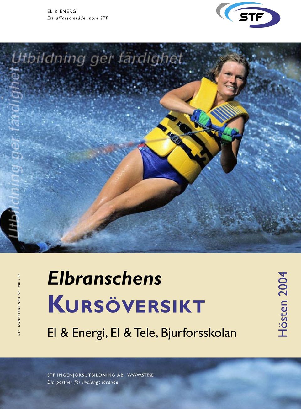 1981 / 04 Elbranschens KURSÖVERSIKT El & Energi, El & Tele,