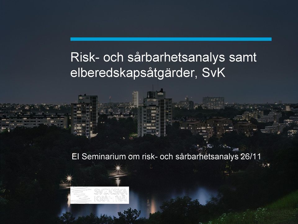 SvK EI Seminarium om risk-