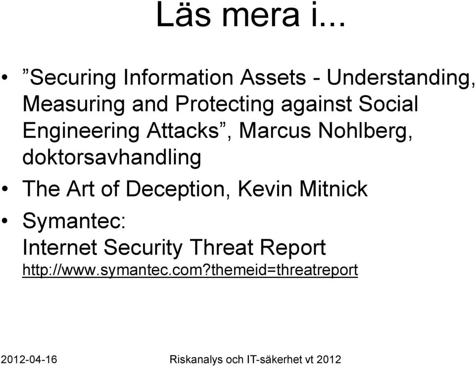 Protecting against Social Engineering Attacks, Marcus Nohlberg,