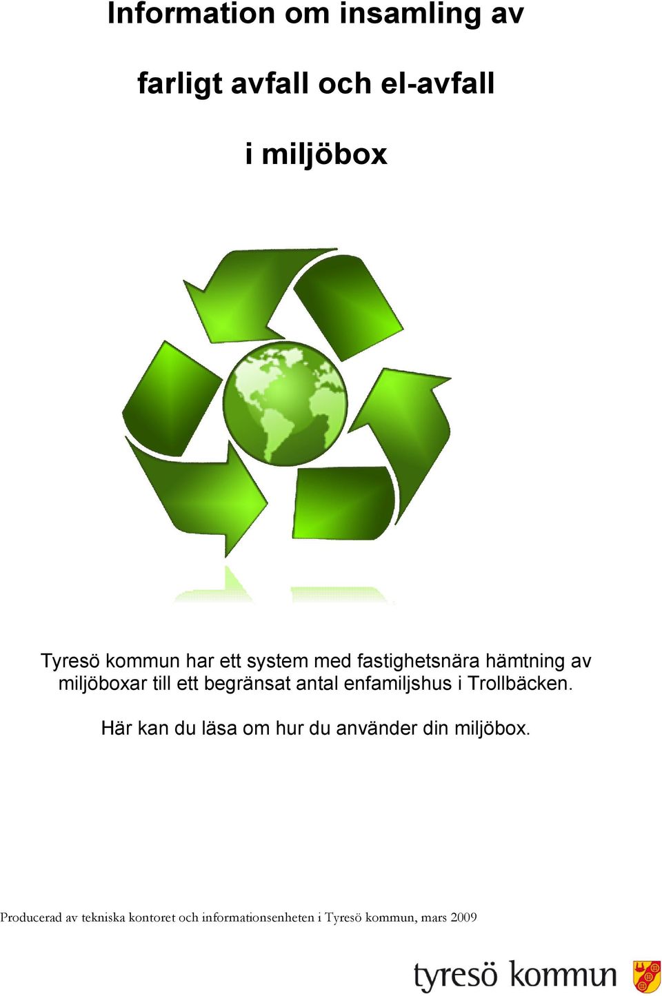 Information om insamling av. farligt avfall och el-avfall. i ...