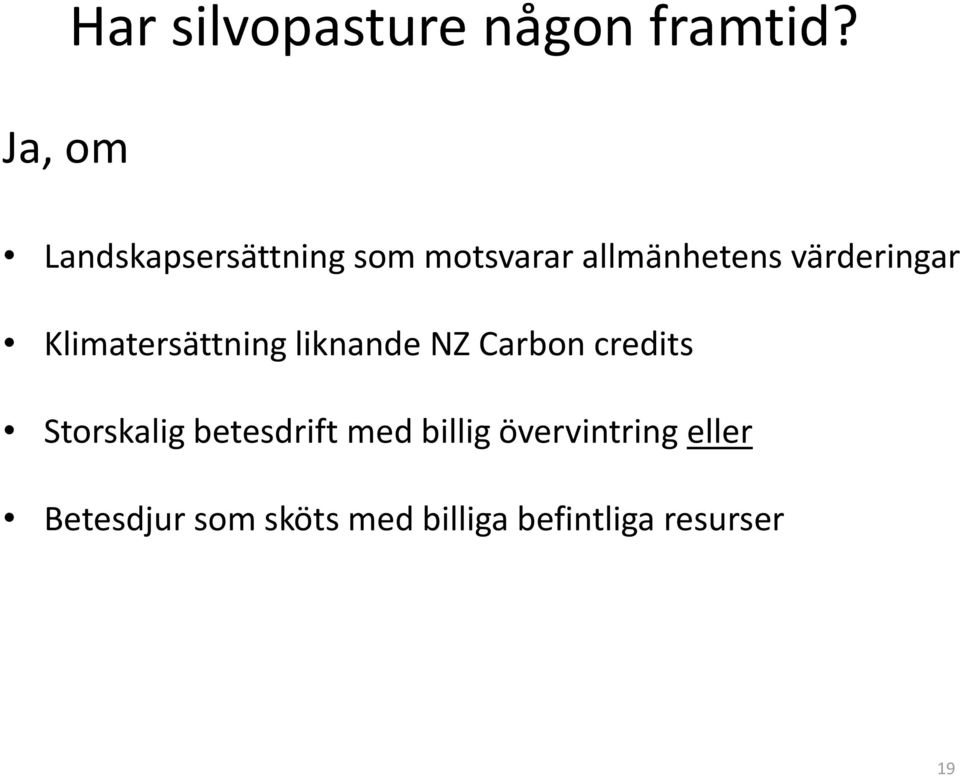 värderingar Klimatersättning liknande NZ Carbon credits