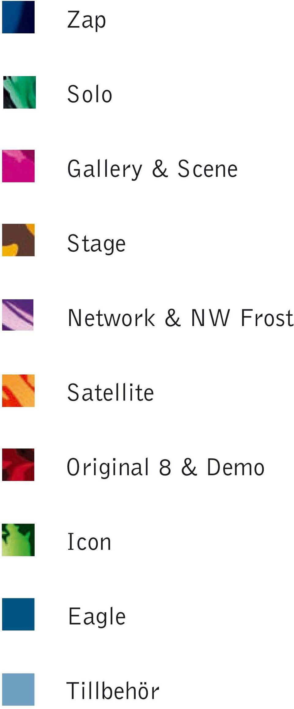 Satellite Original 8 &