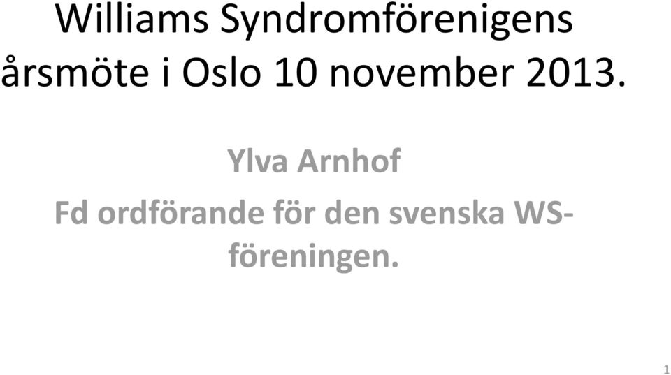 2013. Ylva Arnhof Fd